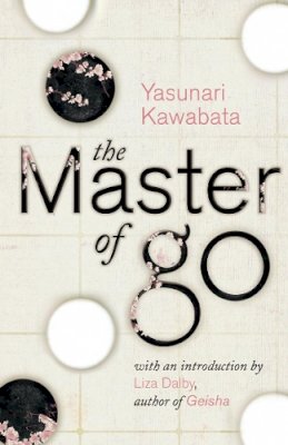 Yasunari Kawabata - The Master of Go - 9780224078184 - V9780224078184