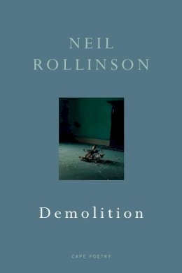 Neil Rollinson - Demolition - 9780224081719 - V9780224081719