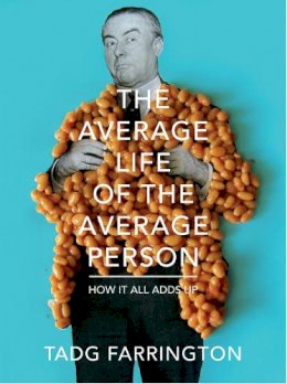 Tadg Farrington - The Average Life of the Average Person - 9780224086233 - V9780224086233