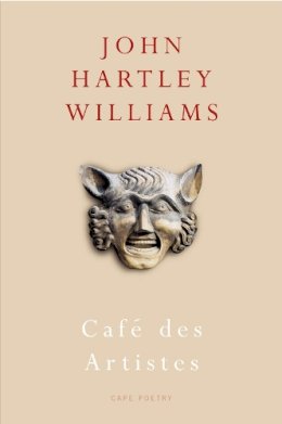 John Hartley Williams - Cafe des Artistes - 9780224087858 - V9780224087858