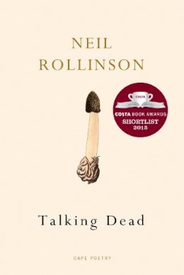 Neil Rollinson - Talking Dead - 9780224097291 - V9780224097291