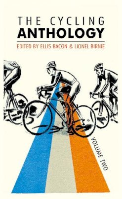 Ellis Bacon - The Cycling Anthology: Volume Two - 9780224099561 - V9780224099561