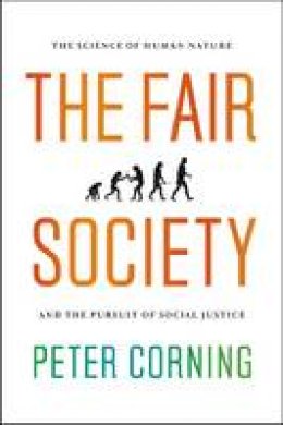 Peter A. Corning - The Fair Society - 9780226004358 - V9780226004358