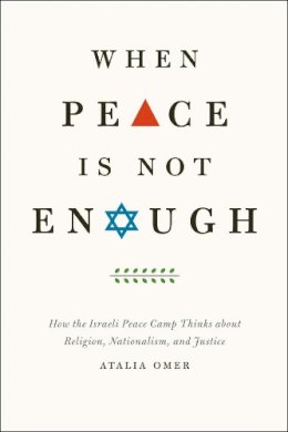 Atalia Omer - When Peace is Not Enough - 9780226008103 - V9780226008103