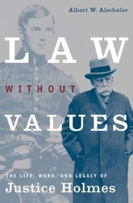 Albert W. Alschuler - Law without Values - 9780226015217 - V9780226015217