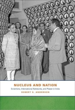 Robert S. Anderson - Nucleus and Nation - 9780226019758 - V9780226019758