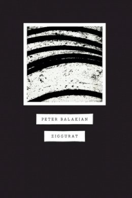 Peter Balakian - Ziggurat - 9780226035666 - V9780226035666