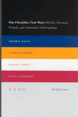 Fredrik Barth - One Discipline, Four Ways - 9780226038292 - V9780226038292