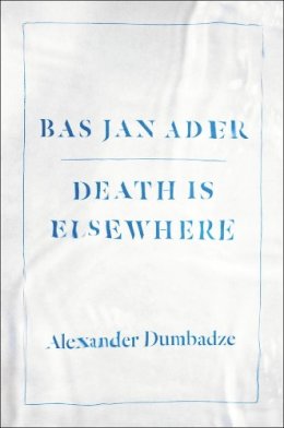 Alexander Dumbadze - Bas Jan Ader - 9780226038537 - V9780226038537