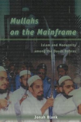 Jonah Blank - Mullahs on the Mainframe - 9780226056777 - V9780226056777