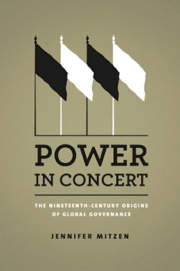 Jennifer Mitzen - Power in Concert - 9780226060118 - V9780226060118