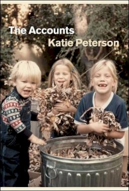 Katie Peterson - The Accounts - 9780226062662 - V9780226062662