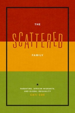 Cati Coe - The Scattered Family - 9780226072388 - V9780226072388