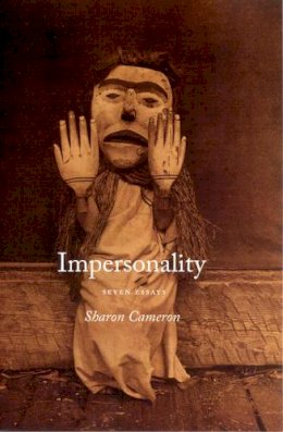 Sharon Cameron - Impersonality: Seven Essays - 9780226091327 - V9780226091327