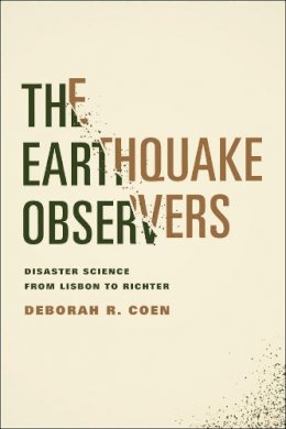Deborah R. Coen - The Earthquake Observers - 9780226111810 - V9780226111810