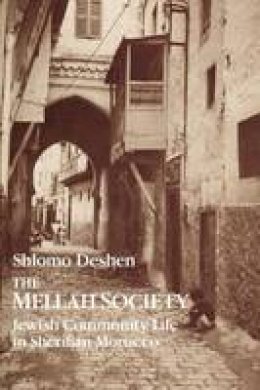 Shlomo Deshan - The Mellah Society - 9780226143408 - V9780226143408