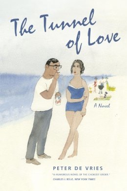 Peter de Vries - The Tunnel of Love. A Novel. - 9780226173474 - V9780226173474 Peter de Vries - The Tunnel of Love. A Novel. - 9780226173474 - V9780226173474