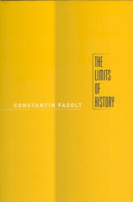 Constantin Fasolt - Limits of History - 9780226239101 - V9780226239101