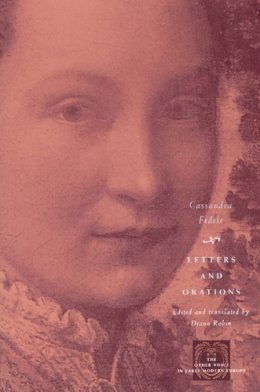 Cassandra Fedele - Letters and Orations - 9780226239323 - V9780226239323