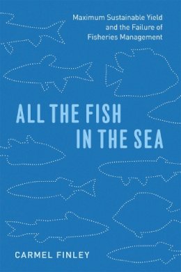 Carmel Finley - All the Fish in the Sea - 9780226249667 - V9780226249667