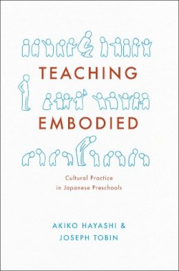 Akiko Hayashi - Teaching Embodied - 9780226263076 - V9780226263076