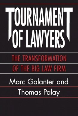 Marc Galanter - Tournament of Lawyers - 9780226278780 - V9780226278780
