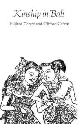 Hildred Geertz - Kinship in Bali - 9780226285160 - V9780226285160