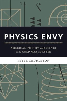 Peter Middleton - Physics Envy - 9780226290003 - V9780226290003