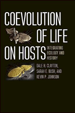 Dale H. Clayton - Coevolution of Life on Hosts - 9780226302270 - V9780226302270