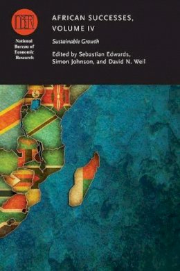 Sebastian Edwards - African Successes, Volume IV: Sustainable Growth (National Bureau of Economic Research Conference Report) - 9780226315553 - V9780226315553