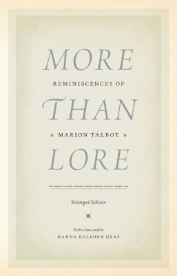 Marion Talbot - More Than Lore - 9780226316703 - V9780226316703