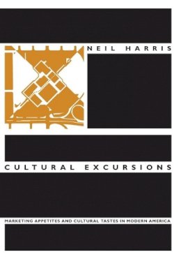 Neil Harris - Cultural Excursions - 9780226317588 - V9780226317588