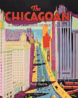 Neil Harris - The Chicagoan - 9780226317618 - V9780226317618