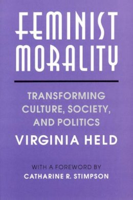 Virginia Held - Feminist Morality - 9780226325934 - V9780226325934
