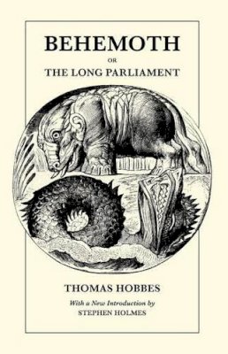 Thomas Hobbes - Behemoth or the Long Parliament - 9780226345444 - V9780226345444