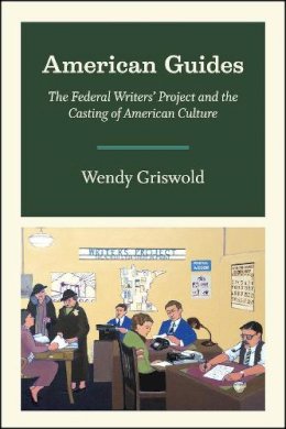 Wendy Griswold - American Guides - 9780226357669 - V9780226357669