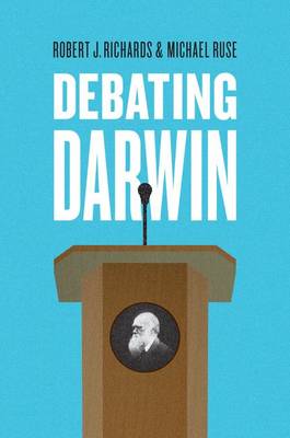 Robert J. Richards - Debating Darwin - 9780226384429 - V9780226384429