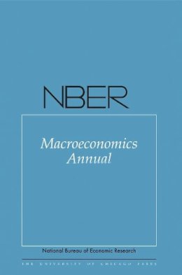 Martin Eichenbaum (Ed.) - NBER Macroeconomics Annual 2015 (National Bureau of Economic Research Macroeconomics Annual) - 9780226395609 - V9780226395609