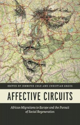 Jennifer Cole (Ed.) - Affective Circuits - 9780226405018 - V9780226405018