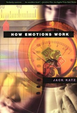 Jack Katz - How Emotions Work - 9780226426006 - V9780226426006