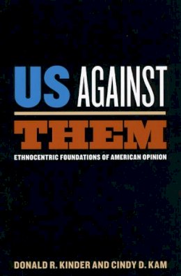 Donald R. Kinder - Us Against Them - 9780226435718 - V9780226435718