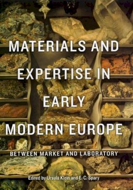E.c. Spary Ursula Klein - Materials and Expertise in Early Modern Europe - 9780226439686 - V9780226439686