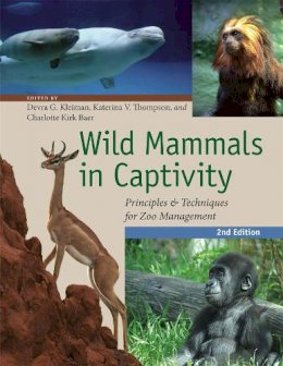Devra G. Kleiman (Ed.) - Wild Mammals in Captivity - 9780226440101 - V9780226440101