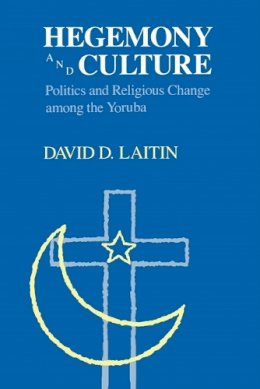 David D. Laitin - Hegemony and Culture - 9780226467900 - V9780226467900