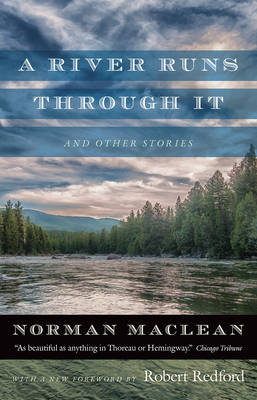 Norman Maclean - A River Runs through It and Other Stories - 9780226472065 - V9780226472065