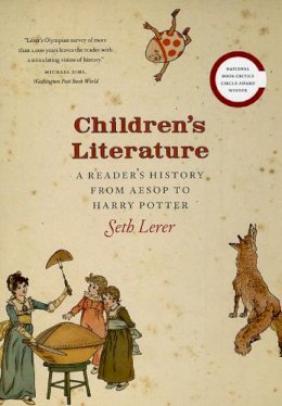 Seth Lerer - Children's Literature - 9780226473017 - V9780226473017