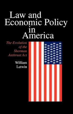 William Letwin - Law and Economic Policy in America - 9780226473536 - V9780226473536