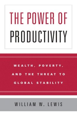 William W. Lewis - The Power of Productivity - 9780226476988 - V9780226476988