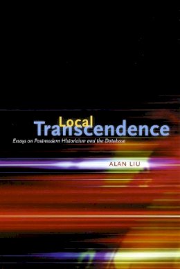 Alan Liu - Local Transcendence - 9780226486956 - V9780226486956
