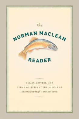 Norman Maclean - The Norman Maclean Reader - 9780226500270 - V9780226500270